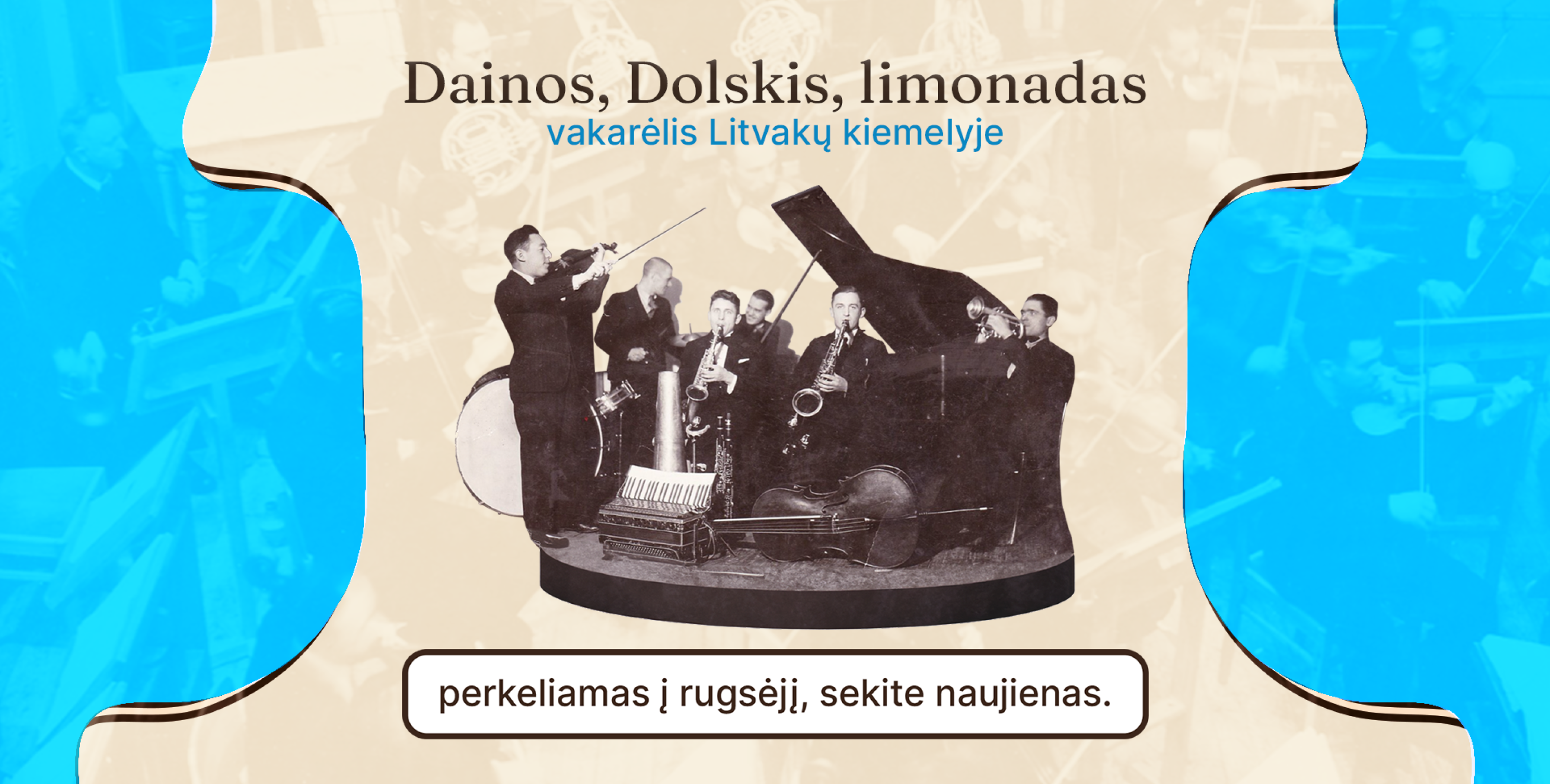 Dainos, Dolskis, limonadas